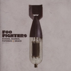Foo Fighters - Echoes, Silence, Patience & Grace