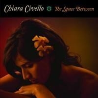 Civello Chiara - Space Between in the group CD / Jazz/Blues at Bengans Skivbutik AB (652161)