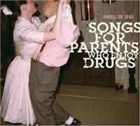 Hamell On Trial - Songs For Parents Who Enjoy Drugs