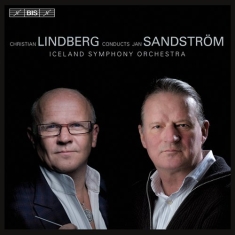 Sandström - Lindberg Conducts Sandström