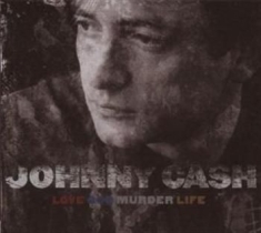 CASH JOHNNY - Love/ God/ Murder/ Life
