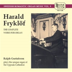 Fryklöf Harald - Harald Fryklöf, Complete Works For