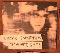 Svartholm Ludvig - My Hearts Eyes in the group OTHER / Övrigt /  at Bengans Skivbutik AB (657121)