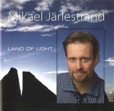 Järlestrand Mikael - Land Of Light