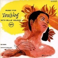 Holiday Billie - Music For Torching in the group OTHER / Övrigt /  at Bengans Skivbutik AB (657551)