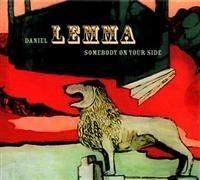 Daniel Lemma - Somebody On Your Side in the group Minishops / Daniel Lemma at Bengans Skivbutik AB (658720)