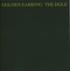 Golden Earring - Hole