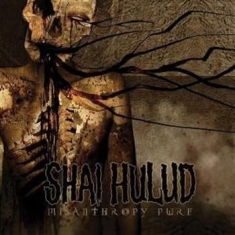 Shai Hulud - Misanthropy Pure