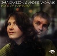 Widmark Anders & Isaksson Sara - Pool Of Happiness in the group CD / Jazz/Blues at Bengans Skivbutik AB (660531)
