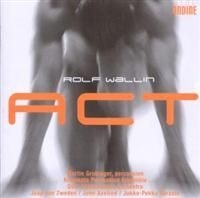 Wallin - Act in the group CD / Klassiskt at Bengans Skivbutik AB (660671)