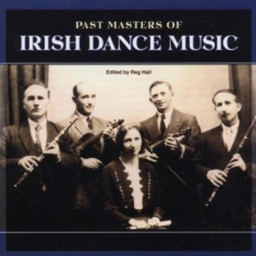 Blandade Artister - Past Masters Of Irish Dance Music