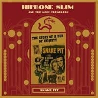 Hipbone Slim & The Knee Tremblers - Snake Pit in the group CD / Rock at Bengans Skivbutik AB (662935)