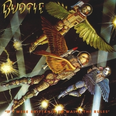 Budgie - If I Were Brittania (+ 2 Bonusspår)