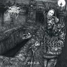 Darkthrone - Fuck Off & Die