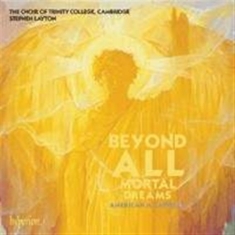 Various Composers - Beyond All Mortal Dreams