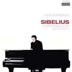 Sibelius - Symphonies 2 & 5 (Piano Transcripti