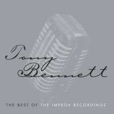 Tony Bennett - Best Of The Improv Recordings