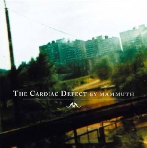 Mammuth - The Cardiac Effect