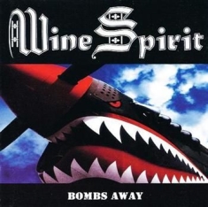 Wine Spirit - Bombs Away