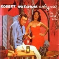Robert Mitchum - Calypso-Is Like So... in the group CD / Pop at Bengans Skivbutik AB (666352)