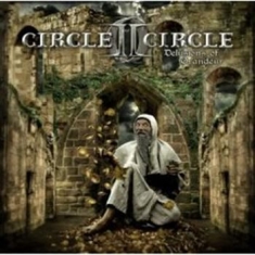 Circle Ii Circle - Delusions Of Grandeur