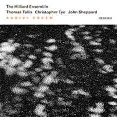 Hilliard Ensemble The - Thomas Tallis / Christopher Tye / J
