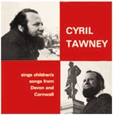 Tawney Cyril - Childrens Songs From Devon And Corn in the group CD / Worldmusic/ Folkmusik at Bengans Skivbutik AB (671953)