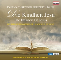 Jcf Bach - Die Kindheit Jesu
