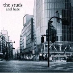 Studs The - And Hate