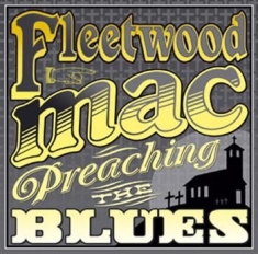 Fleetwood Mac - Preaching The Blues