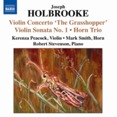 Holbrooke - Violin Sonatas Nos 1 And No 2