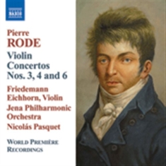 Rode - Violin Concertos No 3 / 4 / 6