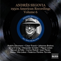 Segovia - American Recordings Vol 6