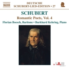 Schubert - Romantic Poets Vol  4
