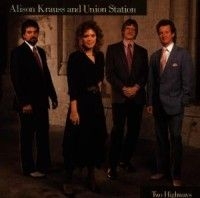 Alison Krauss & Union Station - Two Highways in the group CD / CD Country at Bengans Skivbutik AB (679418)