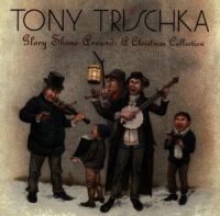 Trischka Tony - Glory Shone Around - Christmas Coll in the group CD / Övrigt at Bengans Skivbutik AB (679479)