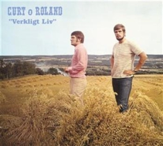 Curt & Roland - Verkligt Liv