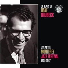 Brubeck Dave - 50 Years Of Live At Mjf 1958-2007