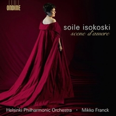 Soile Isokoski - Scene D Amore