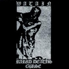 Watain - Rabid Deaths Curse