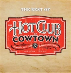 Hot Club Of Cowtown The - The Best Of