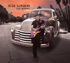 Lofgren Nils - Old School