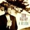 Rigsby Don - A Vision in the group CD / Country at Bengans Skivbutik AB (687825)