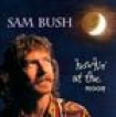 Sam Bush - Howlin' At The Moon in the group CD / Country at Bengans Skivbutik AB (687826)