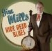 Mills Jim - Hide Head Blues in the group CD / Country at Bengans Skivbutik AB (687967)
