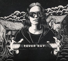 Fever Ray - Fever Ray