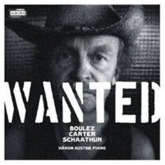 Boulez/Carter/Schaathun - Wanted