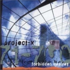 Project-X - Forbidden Desires