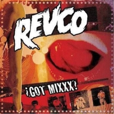 Revolting Cocks - Got Mixxx?