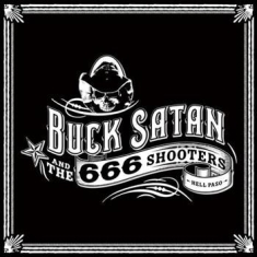 Buck Satan And The 666 Shooters - Bikers Welcome Ladies Drink Free